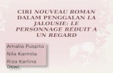 CIRI  NOUVEAU ROMAN  DALAM PENGGALAN  LA JALOUSIE: LE PERSONNAGE RÉDUIT A UN REGARD