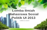 Konsep Lomba Ilmiah Mahasiswa Sosial Politik  UI 2013