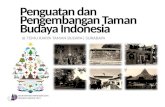 Penguatan dan  Pengembangan Taman Budaya Indonesia