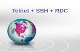 Telnet +  SSH + RDC