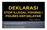 9. DEKLARASI STOP ILLEGAL FISHING Oleh Polres Kepulauan Selayar AKBP M Hidayat SH SIK MH