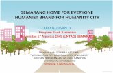SEMARANG HOME FOR EVERYONE HUMANIST BRAND FOR HUMANITY CITY