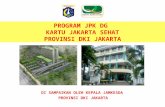 PROGRAM JPK DG KARTU JAKARTA SEHAT PROVINSI DKI JAKARTA