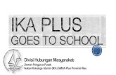 IKA Plus Goes to School