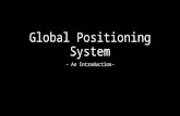 Global Posotioning System GPS