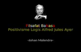Presentasi Filsafat Bahasa - Positivisme Logis Alfred Jules Ayer