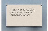 Norma Oficial 017 Para La Vigilancia Epidemiologica