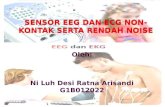 Sensor Eeg Dan Ecg Non-kontak Serta Rendah Noise