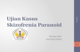Ujian Kasus Skizofrenia Paranoid