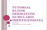 Tutorial Klinik Dermatitis Numularis Impetigenisata