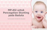 MP-ASI Untuk Pencegahan Stunting Pada Baduta