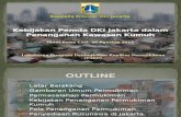 Kebijakan Pemda DKI Jakarta dalam Penanganan RW Kumuh.pptx