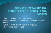 Prinsip Tatalaksana Rehabilitasi Medik Pada Pasien