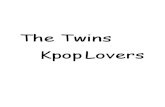 The Twins Kpop Lovers