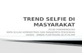 Trend Selfie Di Masyarakat
