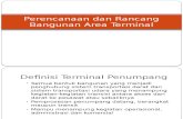 Perencanaan Dan Rancang Bangunan Area Terminal