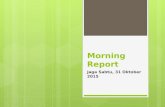 Morning Report Bedah 121015