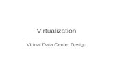 Virtualization Virtual Data Center Design. Goals Mengapa membutuhkan virtualisasi ? Memahami dasar dari virtualisasi Teknologi virtualisasi
