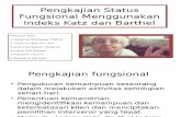 Pengkajian Status Fungsional Menggunakan Indeks Katz Dan Barthel
