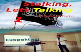 Stop Stalking, Lets Talking