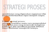 5. Strategi Proses