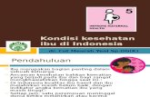 Basic-Kondisi Kesehatan Ibu Di Indonesia