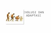 Evolusi Dan Adaptasi