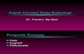 Dr Fanani Aspek Geriatri Pada Radiologi