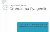 Case Granuloma Pyogenik