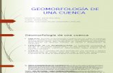 Geomorfología de Una Cuenca