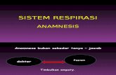 Anamnesis Sistem Respirasi