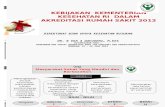 Bandung Kebijakan Perumahsakitan Dan Akreditasi RS Di Indonesia- 25 Juni 2013