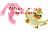 Infeksi Virus Pada Anak1