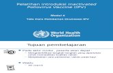 Modul 4_Tata Cara Pemberian Imunisasi IPV