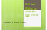 Skill Lab efek bradikinin terhadap terapi chest pain.pptx
