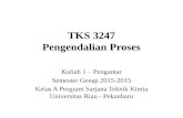 TKS 3247 Kuliah 1