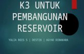 k3 Untuk Pembangunan Reservoir