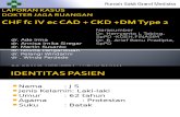 LAPORAN KASUS DOKTER JAGA RUANGAN RS GRAND MEDISTRA - CHF fc IV ec CAD + CKD stage IV + DM type 2
