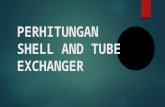 Perhitungan Shell and Tube Exchanger