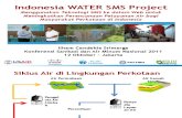 Indonesia WATER SMS Project. Menggunakan Teknologi SMS ke dalam Web untuk Meningkatkan Perencanaan Pelayanan Air bagi Masyarakat Perkotaan di Indonesia