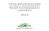Dody Firmanda 2012 - Tata Kelola Klinis (Clinical Governance) RSUP Fatmawati Jakarta