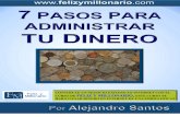 Siete pasos para administrar tu dinero - Alejandro Santos L.