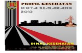 i Profil Kesehatan Kota Semarang Tahun 2013