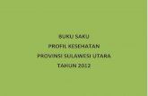 buku saku profil kesehatan provinsi sulawesi utara tahun 2012