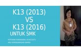 K13 (2013) vs k13 (2016) hotdiana nababan