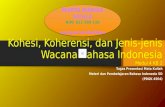 KOHESI, KOHERENSI, DAN JENIS WACANA BAHASA INDONESIA