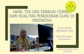 Hasil tes UKG sebagai cermin dari kualitas pendidikan guru di Indonesia
