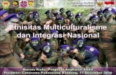 Etnisitas Multiculturalisme dan Integrasi Nasional