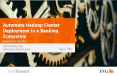 Automate Hadoop Cluster Deployment in a Banking Ecosystem