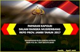 Paparan Kapolri Republik Indonesia   pada Musrenbag Prov Jambi Tahun 2017